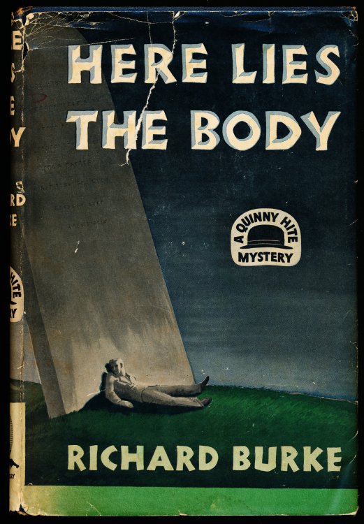 HERE LIES THE BODY. A Quinny Hite Mystery