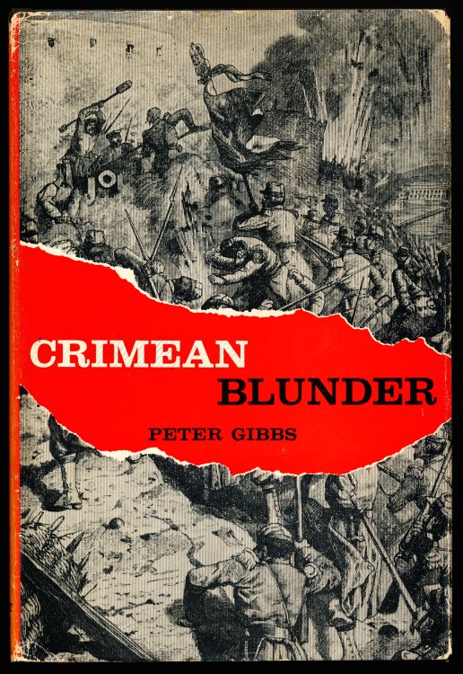 CRIMEAN BLUNDER. A Story of War with Russia a Hundred Years Ago