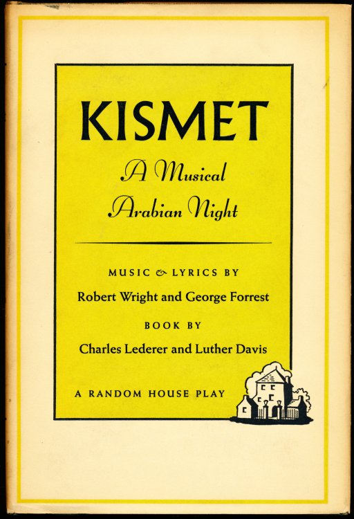 KISMET. A Musical Arabian Night