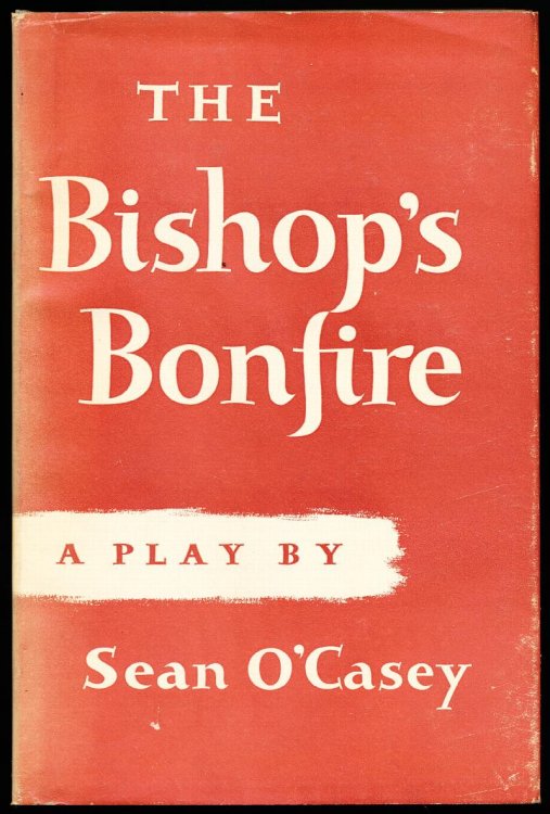 THE BISHOP'S BONFIRE. A Sad Play within the Tune of a Polka