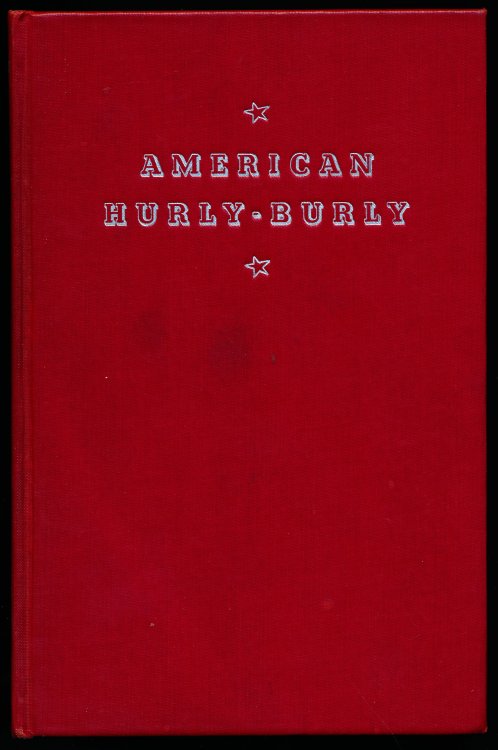 AMERICAN HURLY-BURLY
