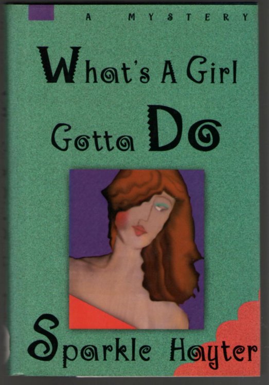 What's a Girl Gotta Do