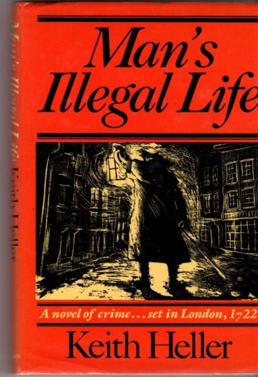 Man's Illegal Life