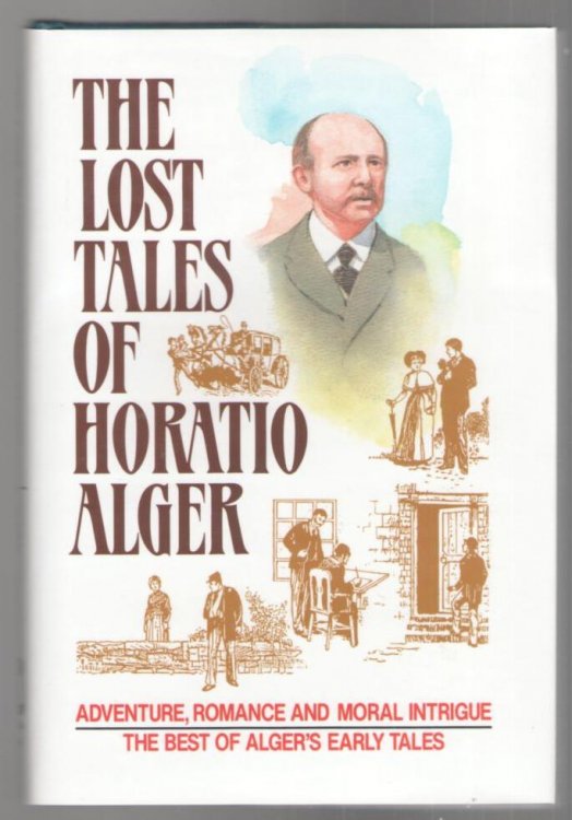 The Lost Tales of Horatio Alger