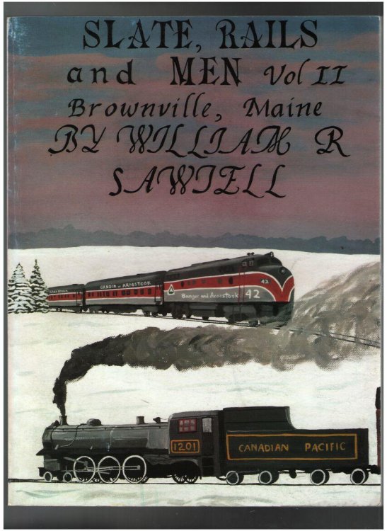 Slate, Rails and Men Vol. II