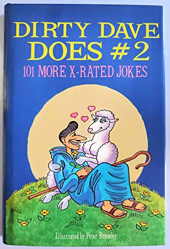 Dirty Dave Does #2: 101 More X-Rated Jokes