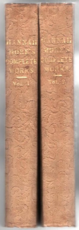 The Works of Hannah More. First Complete American Edition