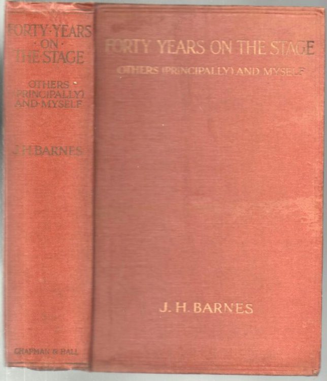 Forty Years on the Stage: Others (Principally) and Myself