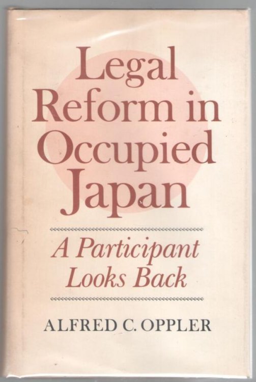 Legal Reform in Occupied Japan: A Participant Looks Back