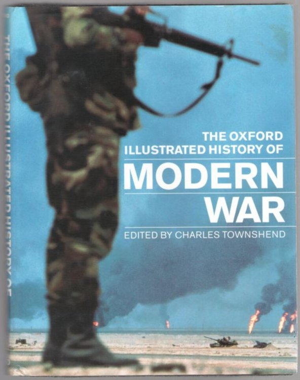 The Oxford Illustrated History of Modern War