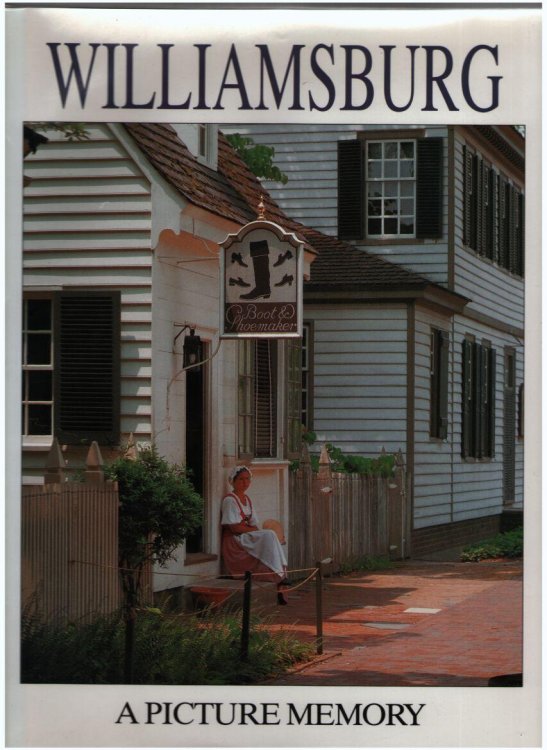 Williamsburg: A Picture Memory