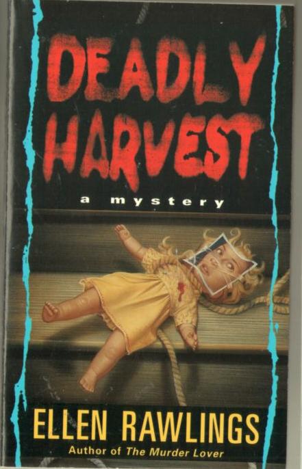Deadly Harvest