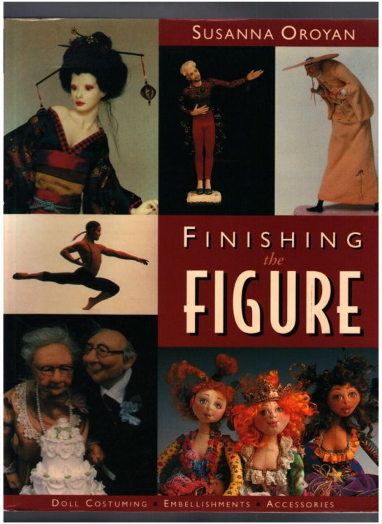 Finishing the Figure: Doll Costuming - Embellishments- Accessories