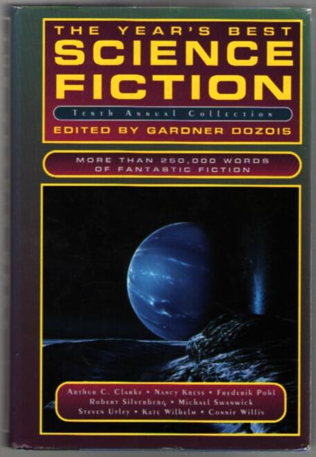 The Year's Best Science Fiction: Tenth Annual Collection