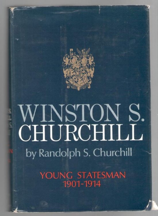 Winston S. Churchill, Young Statesman 1901-1914