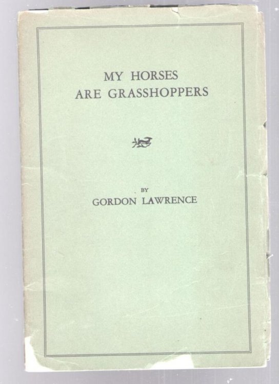 My Horses are Grasshoppers