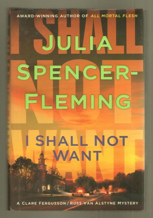 I Shall Not Want: A Clare Fergusson/Russ Van Alstyne Mystery