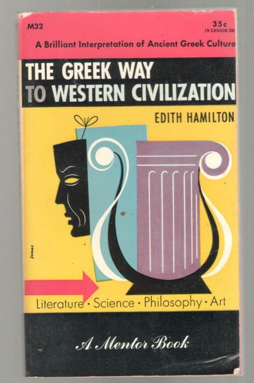 The Greek Way to Western Civilization