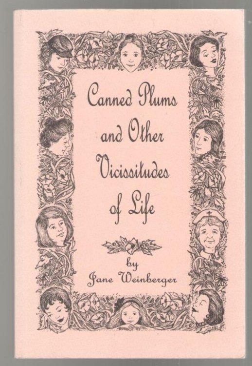 Canned Plums and Other Vicissitudes of Life