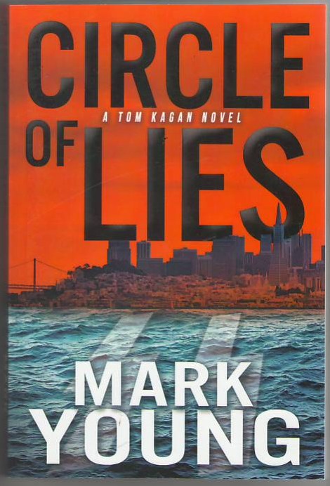 Circle of Lies: A Tom Kagan Novel