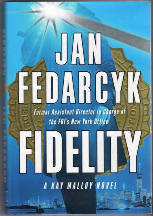 Fidelity: A Kay Malloy Novel