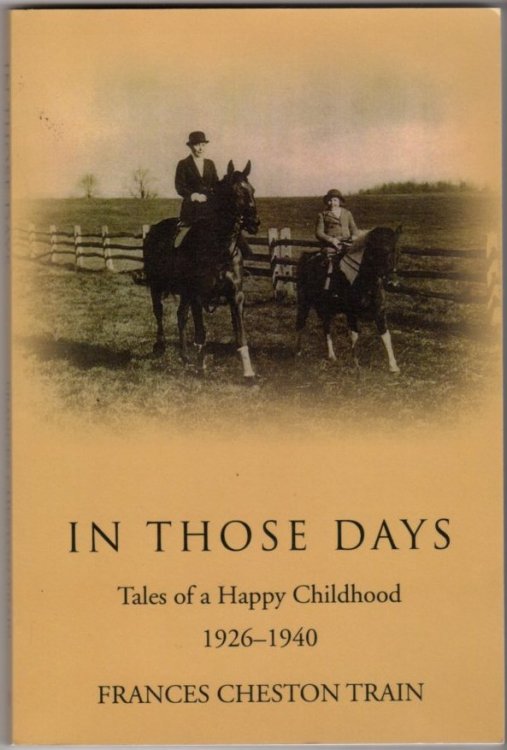In Those Days: Tales of a Happy Childhood 1926-1940