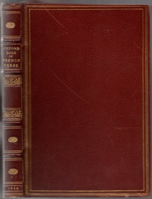The Oxford Book of French Verse: xiiith Century -- xixth Century