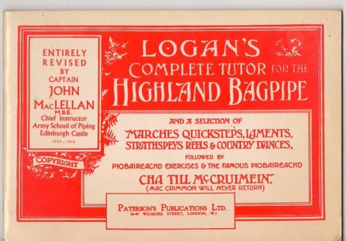 Logan's Complete Tutor for the Highland Bagpipe