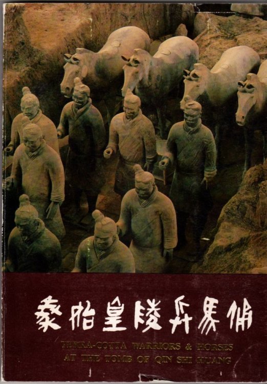 Terra-Cotta Warriors and Horses At the Tomb of Qin Shi Huang