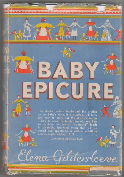 Baby Epicure: Appetizing Dishes for Children and Invalids