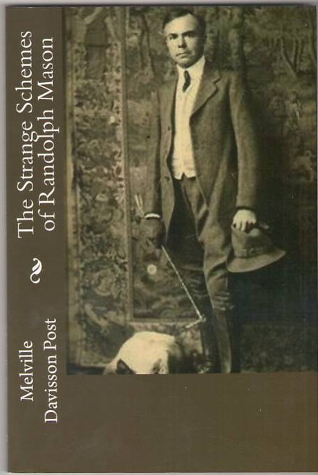 The Strange Schemes of Randolph Mason