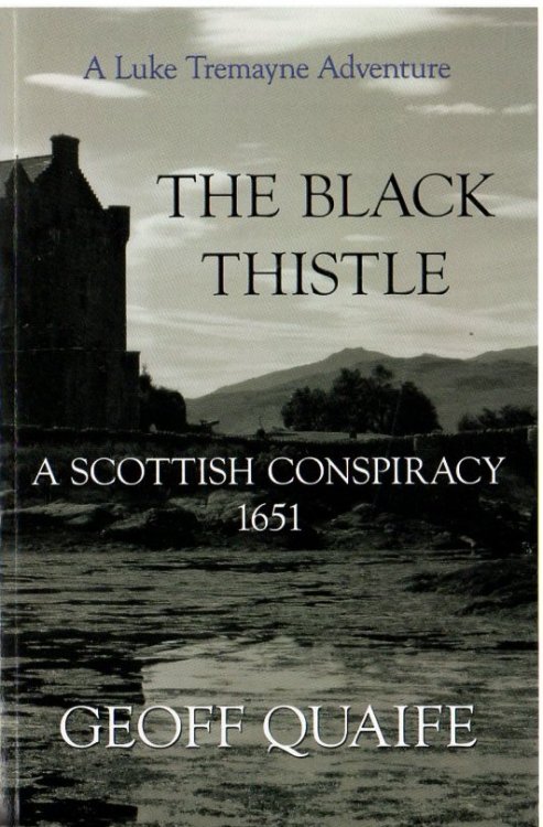 The Black Thistle: A Scottish Conspiracy 1651