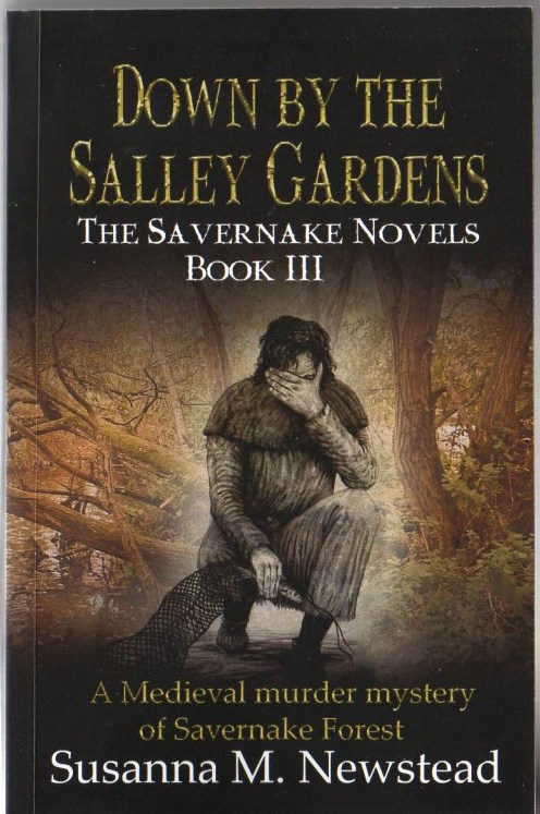 Down By the Salley Gardens: The Savernake Novels Book III
