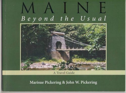 Maine Beyond the Usual: A Travel Guide
