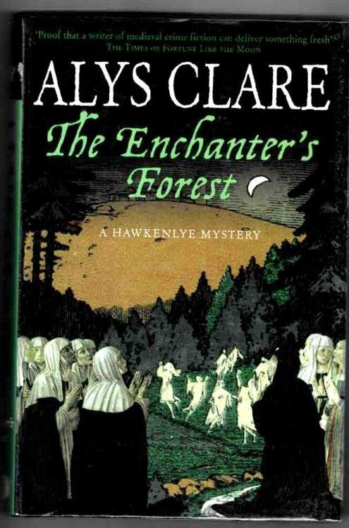 The Enchanter's Forest: A Hawkenlye Mystery
