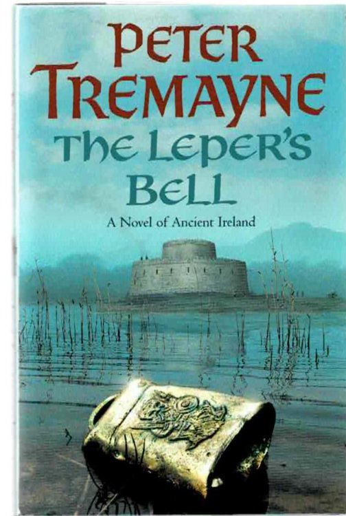 The Leper's Bell: A Novel of Ancient Ireland