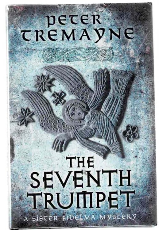 The Seventh Trumpet: A Sister Fidelma Mystery