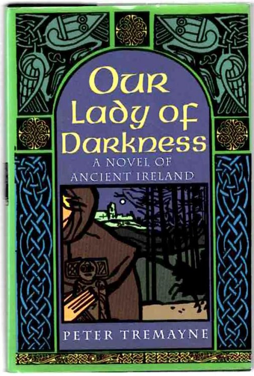 Our Lady of Darkness: A Novel of Ancient Ireland
