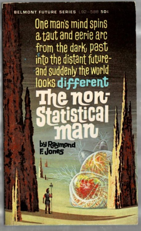 The Non-Statistical Man