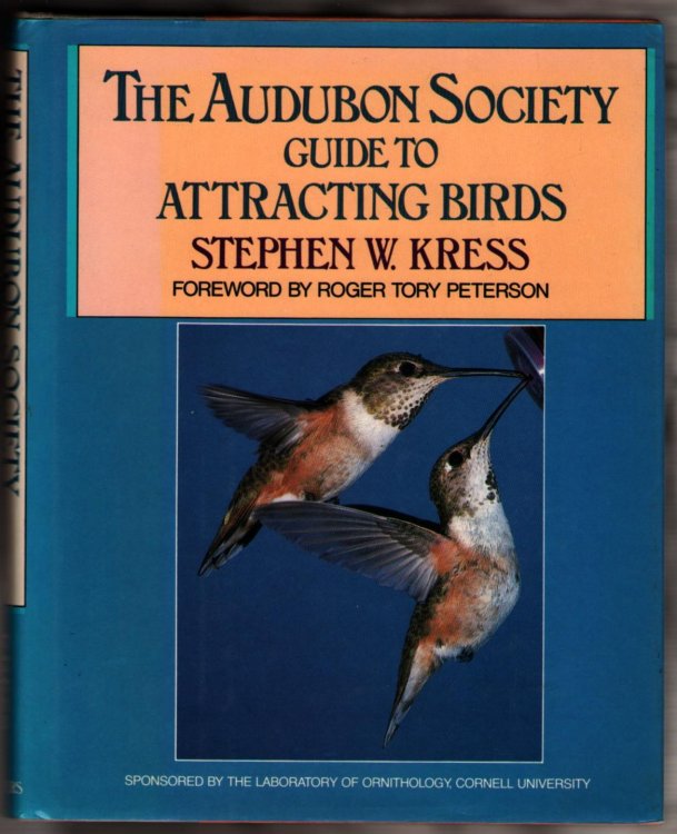 The Audubon Society Guide to Attracting Birds