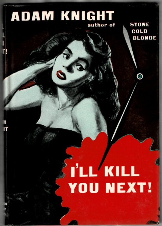 I'll Kill You Next!