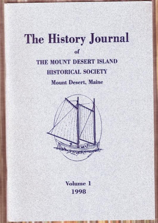 The History Journal of The Mount Desert Island Historical Society