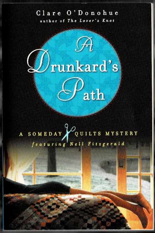 A Drunkard's Path: A Someday Quilts Mystery