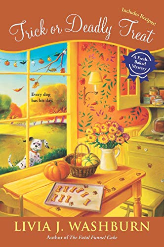 Tricks or Deadly Treat: A Fresh Baked Mystery