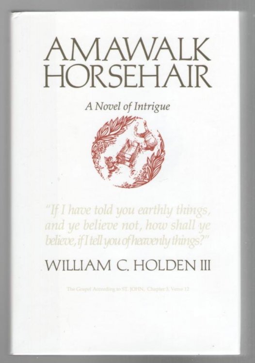Amawalk Horsehair: A Novel of Intrigue