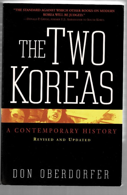 The Two Koreas: Revised And Updated A Contemporary History