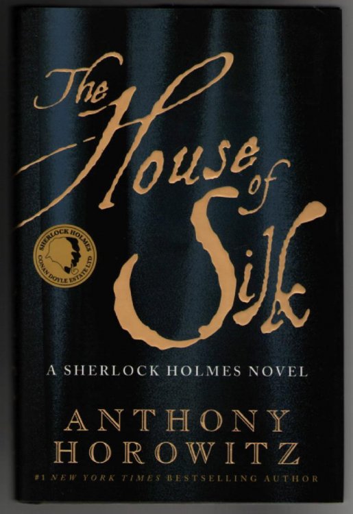 The House of Silk: A Sherlock Holmes Novel