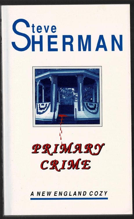 Primary Crime: A New England Cozy