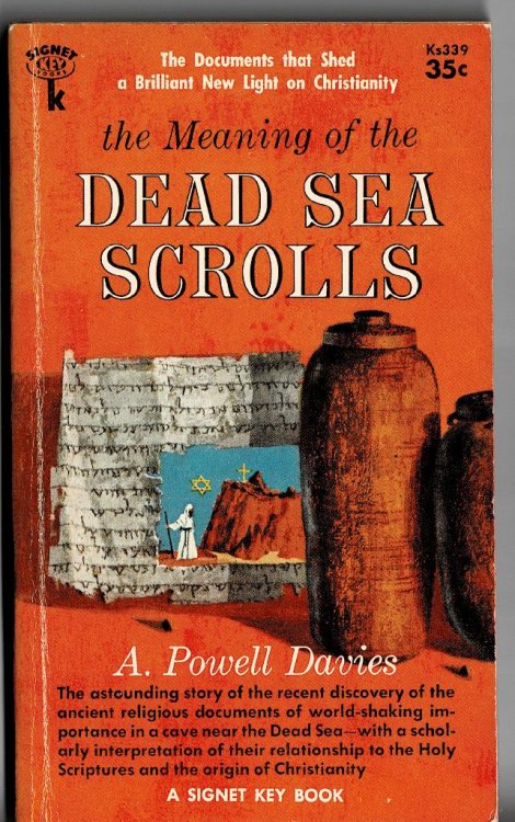 The Meaning of the Dead Sea Scrolls