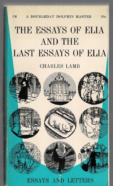 The Essays of Elia and The Last Essays of Elia